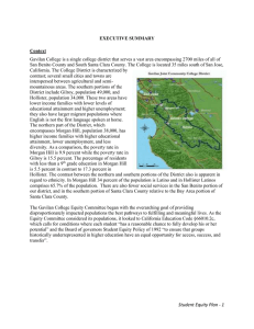 Gavilan College is a single college district that serves a... EXECUTIVE SUMMARY Context