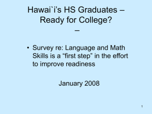 Hawai`i’s HS Graduates – Ready for College? –