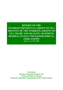 REPORT OF THE INTERGOVERNMENTAL GROUP ON TEA TEA TRADE AND QUALITY, MAXIMUM