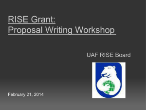 RISE Grant: Proposal Writing Workshop UAF RISE Board February 21, 2014