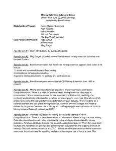Mining Extension Advisory Group Stakeholders Present: (Notes from June 22, 2009 Meeting)