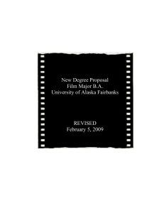New Degree Proposal Film Major B.A. University of Alaska Fairbanks