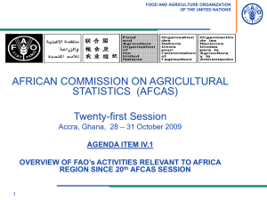 AFRICAN COMMISSION ON AGRICULTURAL STATISTICS (AFCAS) Twenty-first Session – 31 October 2009