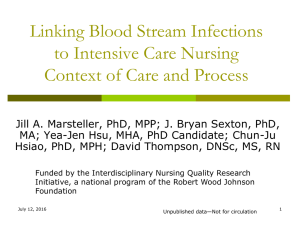 Linking Blood Stream Infections to Intensive Care Nursing