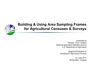 Building &amp; Using Area Sampling Frames for Agricultural Censuses &amp; Surveys