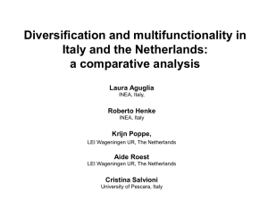 Diversification and multifunctionality in Italy and the Netherlands: a comparative analysis Laura Aguglia