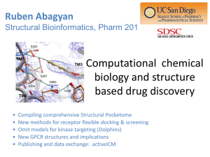 Computational  chemical biology and structure based drug discovery Ruben Abagyan