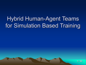 Hybrid Human-Agent Teams for Simulation Based Training 1 / 53