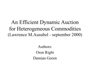 An Efficient Dynamic Auction for Heterogeneous Commodities (Lawrence M.Ausubel - september 2000) Authors: