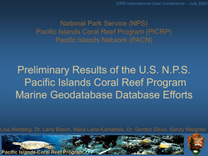 Preliminary Results of the U.S. N.P.S. Pacific Islands Coral Reef Program