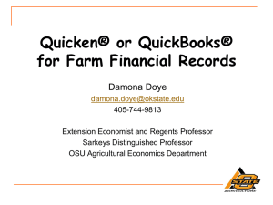 Quicken® or QuickBooks® for Farm Financial Records Damona Doye