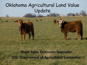 Oklahoma Agricultural Land Value Update Roger Sahs, Extension Specialist
