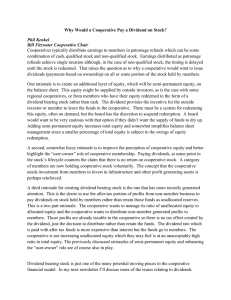 Why Would a Cooperative Pay a Dividend on Stock? Phil Kenkel