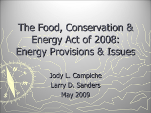 The Food, Conservation &amp; Energy Act of 2008: Energy Provisions &amp; Issues