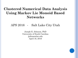 Clustered Numerical Data Analysis Using Markov Lie Monoid Based Networks