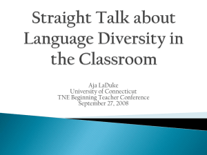 Aja LaDuke University of Connecticut TNE Beginning Teacher Conference September 27, 2008