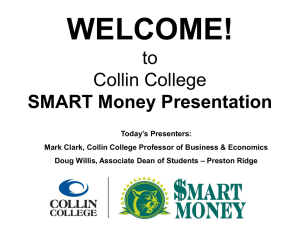 WELCOME! to Collin College SMART Money Presentation