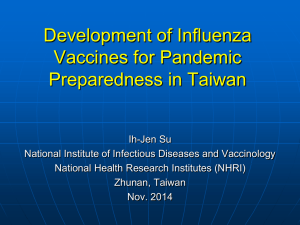 Development of Influenza Vaccines for Pandemic Preparedness in Taiwan