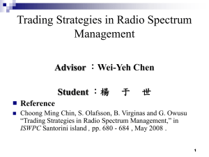 Trading Strategies in Radio Spectrum Management Advisor Student