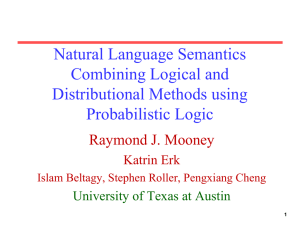 Natural Language Semantics Combining Logical and Distributional Methods using Probabilistic Logic