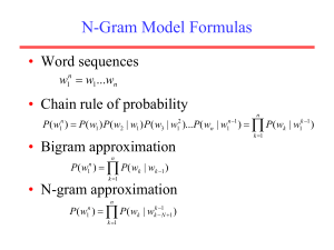 N-Gram Model Formulas  • Word sequences