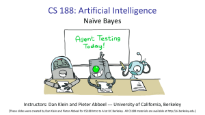 CS 188: Artificial Intelligence Naïve Bayes