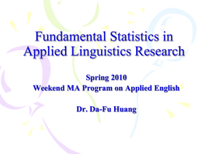 Fundamental Statistics in Applied Linguistics Research Spring 2010