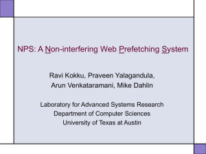 NPS: A Non-interfering Web Prefetching System Ravi Kokku, Praveen Yalagandula,