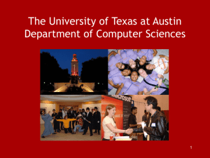 The University of Texas at Austin Department of Computer Sciences 1
