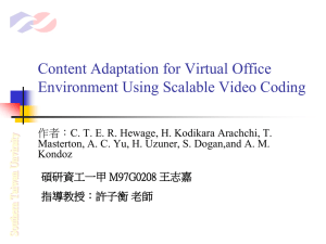 Content Adaptation for Virtual Office Environment Using Scalable Video Coding