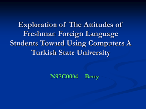 Exploration of  The Attitudes of Freshman Foreign Language Turkish State University