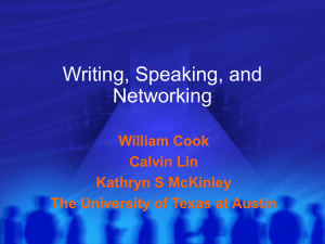 Writing, Speaking, and Networking William Cook Calvin Lin