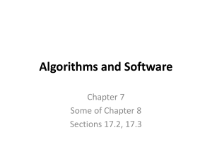 Algorithms and Software Chapter 7 Some of Chapter 8 Sections 17.2, 17.3