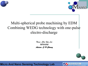 Multi-spherical probe machining by EDM Combining WEDG technology with one-pulse electro-discharge