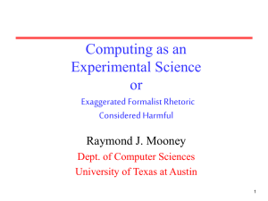 Computing as an Experimental Science or Exaggerated Formalist Rhetoric