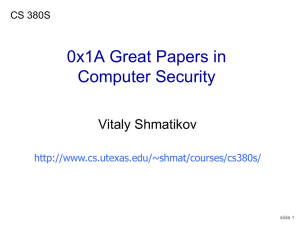 0x1A Great Papers in Computer Security Vitaly Shmatikov CS 380S