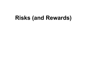 Risks (and Rewards)