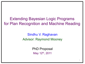 Extending Bayesian Logic Programs for Plan Recognition and Machine Reading