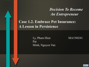 Decision To Become An Entrepreneur Case 1.2. Embrace Pet Insurance: