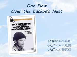 One Flew Over the Cuckoo's Nest 9A3C0014楊錦鳳 9A3C0024王虹雯