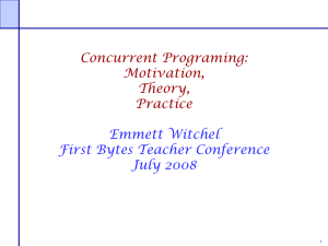 Concurrent Programing: Motivation, Theory, Practice