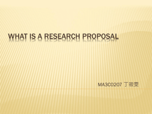 WHAT IS A RESEARCH PROPOSAL MA3C0207 丁筱雯