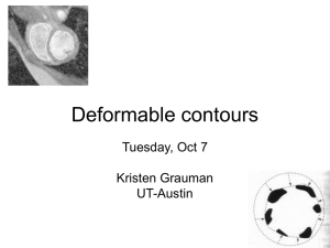 Deformable contours Tuesday, Oct 7 Kristen Grauman UT-Austin
