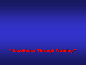 “ Excellence Through Training ” 1