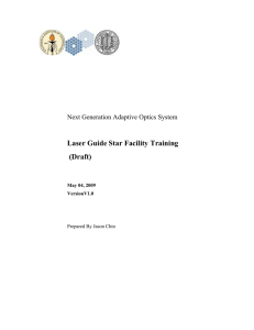 Laser Guide Star Facility Training (Draft)  Next Generation Adaptive Optics System