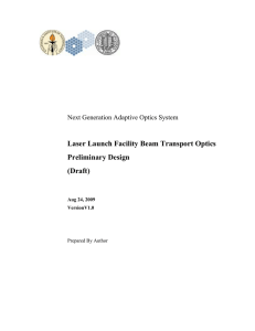 Laser Launch Facility Beam Transport Optics Preliminary Design (Draft)