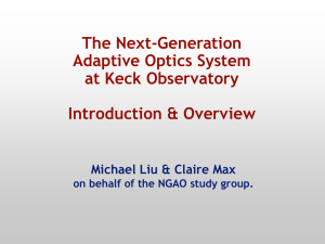 The Next-Generation Adaptive Optics System at Keck Observatory Introduction &amp; Overview
