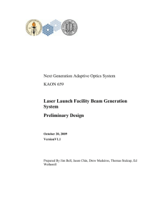 Laser Launch Facility Beam Generation System Preliminary Design