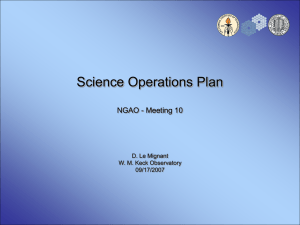 Science Operations Plan NGAO - Meeting 10 D. Le Mignant