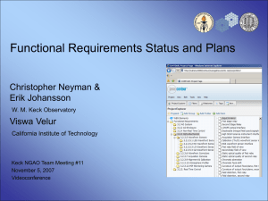 Functional Requirements Status and Plans Christopher Neyman &amp; Erik Johansson Viswa Velur